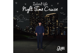 KAIKI / Island Life -Night Time Cruise- <br>2018.1.31[ミニアルバム]