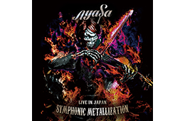 Ayasa / LIVE IN JAPAN~SYMPHONIC METALLIZATION<br>2023.5.26 [ライブアルバム]